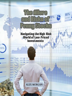 cover image of The Allure and Risks of Penny Stocks